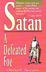 Satan: A Defeated Foe- by Charles H. Spurgeon